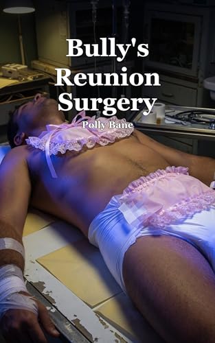 Bully's Reunion Surgery